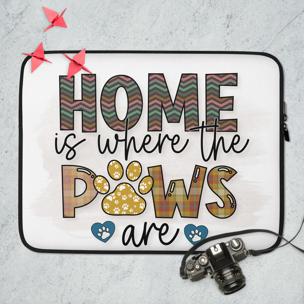 Laptop Sleeve - Home Is Where The Paws Are