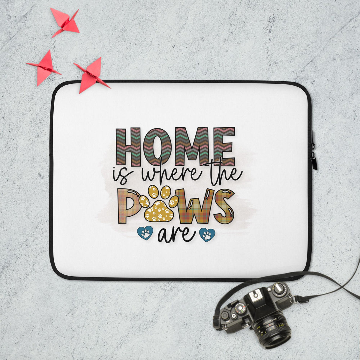Laptop Sleeve - Home Is Where The Paws Are
